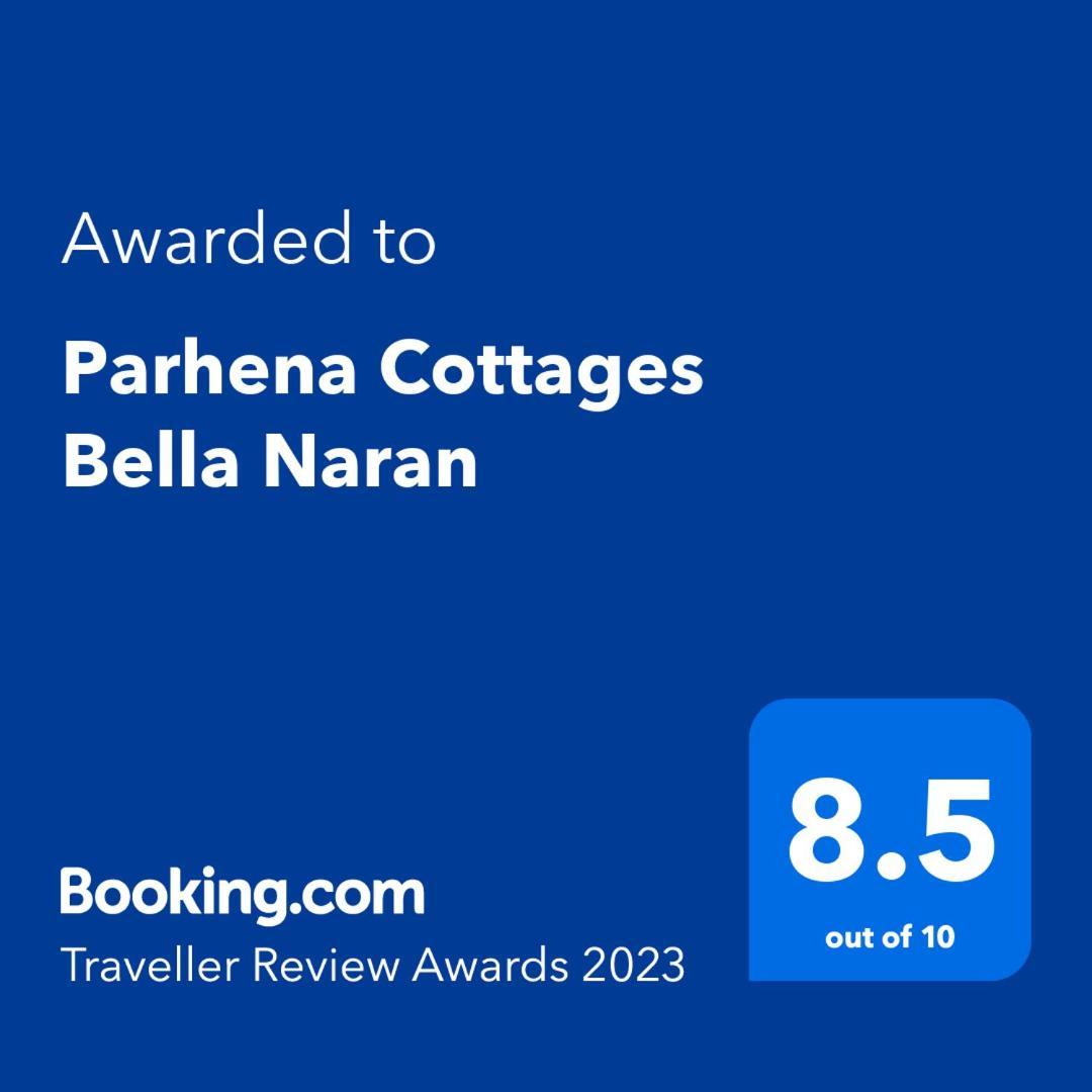 Parhena Cottages Bella นารัน ภายนอก รูปภาพ